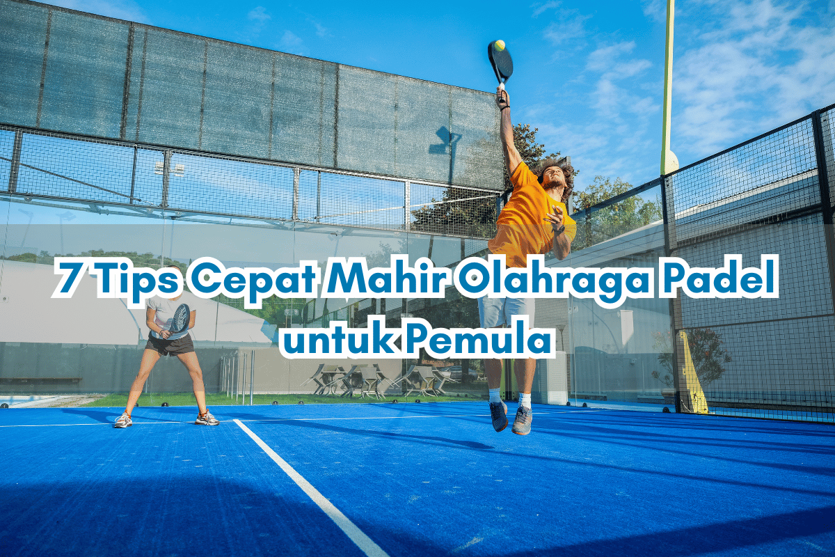 tips olahraga padel