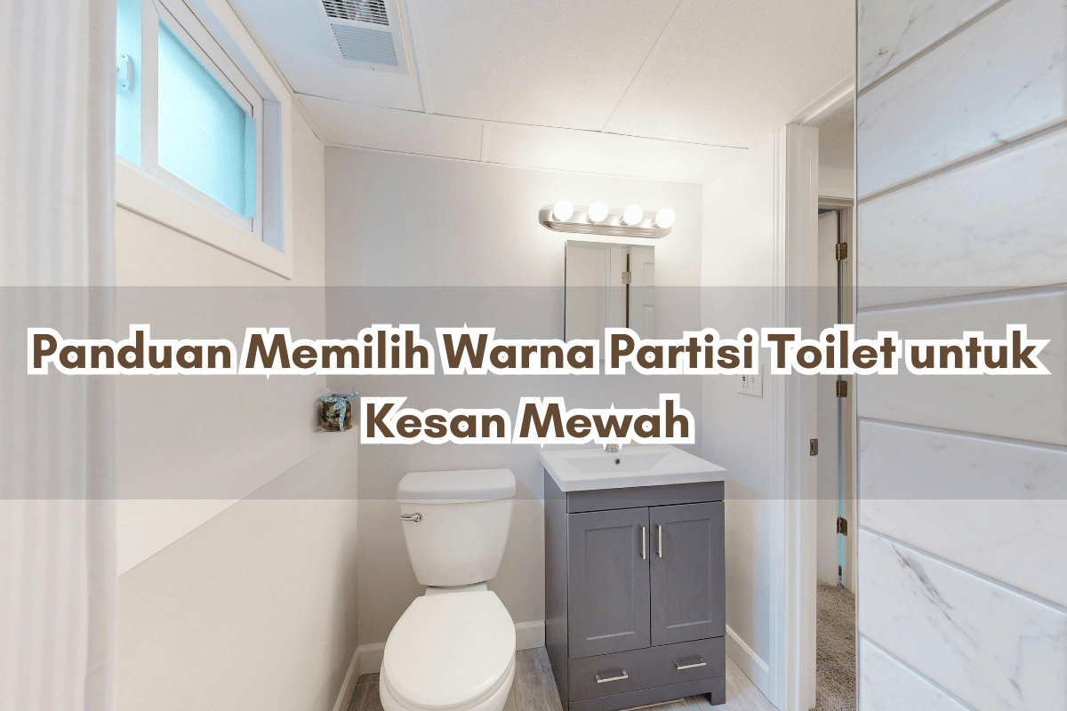 Panduan Memilih Warna Partisi Toilet untuk Kesan Mewah di Hotel Bintang 5
